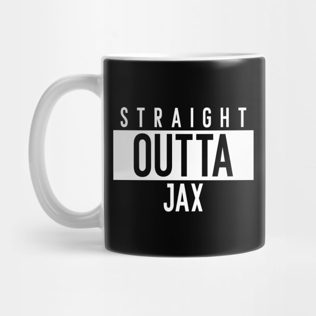 Straight Outta Jax Hometown Jacksonville by Space Cadet Tees